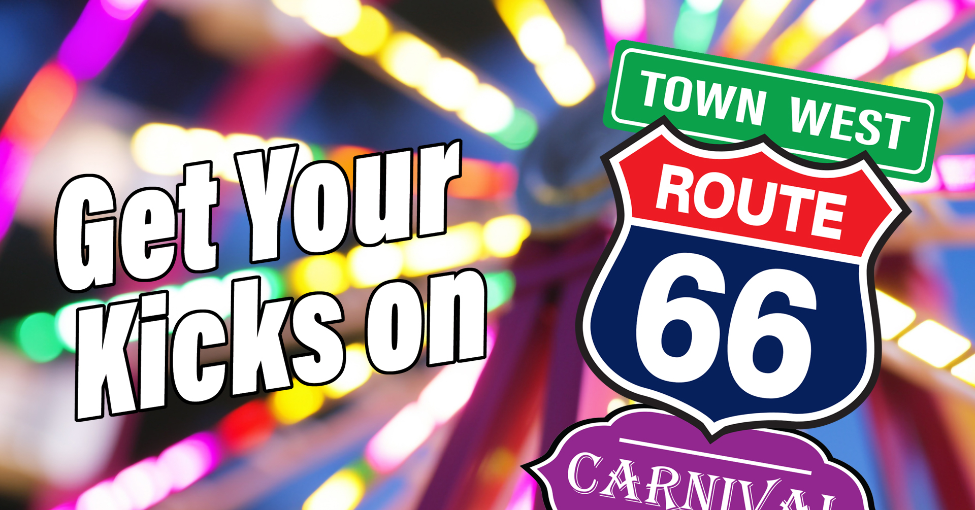 Route 66 Carnival, Town West