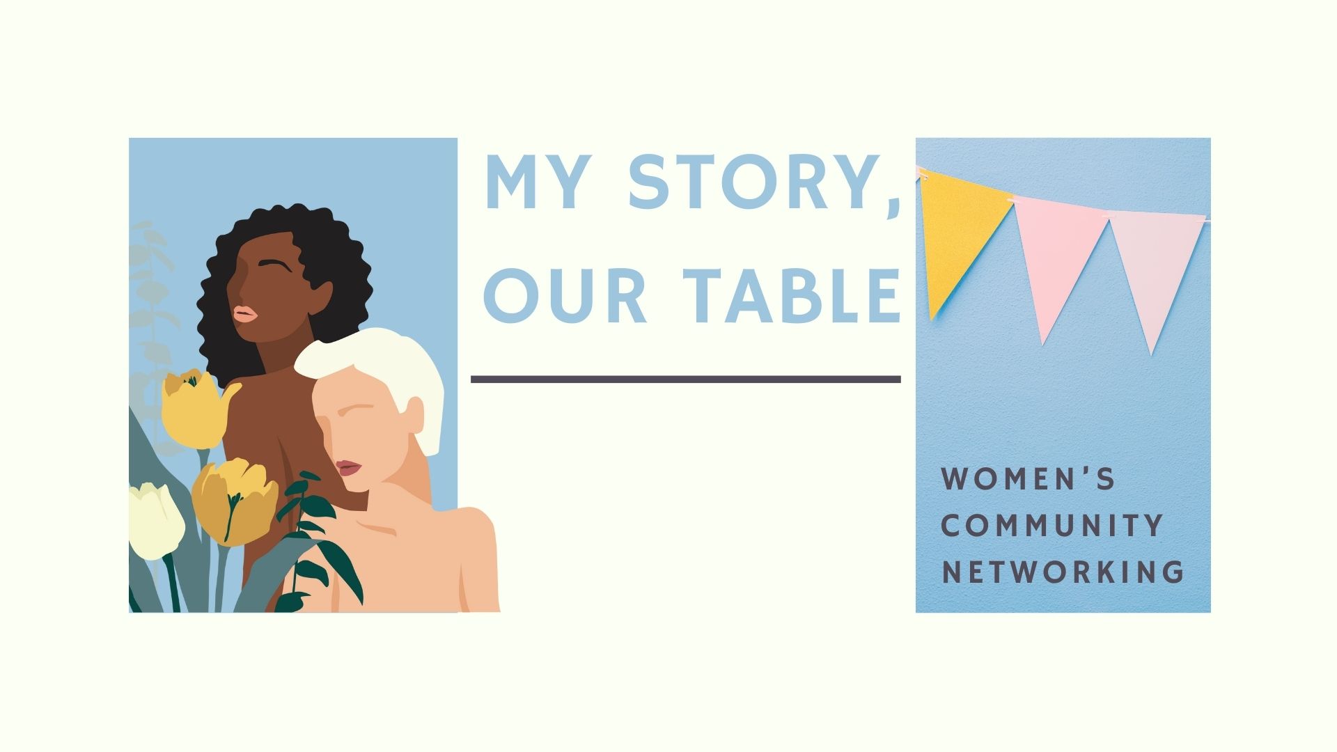 My Story, Our Table Monthly Meeting